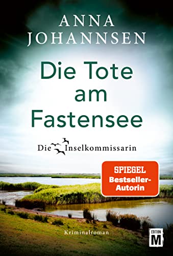 Die Tote am Fastensee von Anna Johannsen