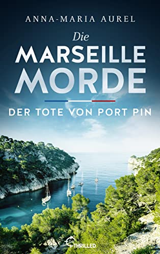 Der Tote von Port Pin von Anna-Maria Aurel