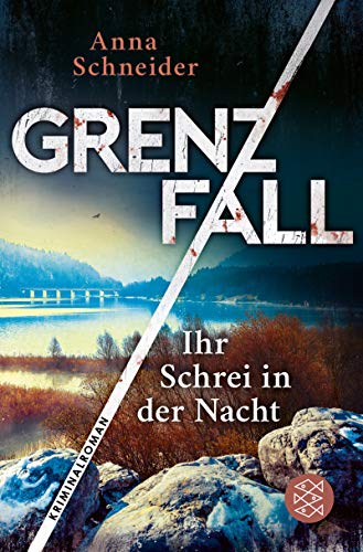 Ihr Schrei in der Nacht von Anna Schneider