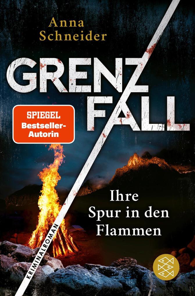 Ihre Spur in den Flammen von Anna Schneider