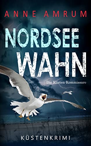 Nordsee Wahn von Anne Amrum