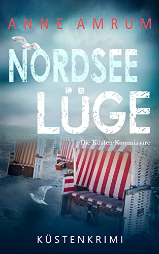 Anne Amrum: Nordsee Lüge
