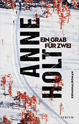 Ein Grab für zwei von Anne Holt
