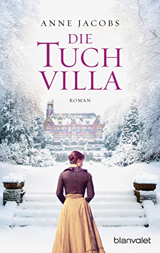 Die Tuchvilla von Anne Jacobs