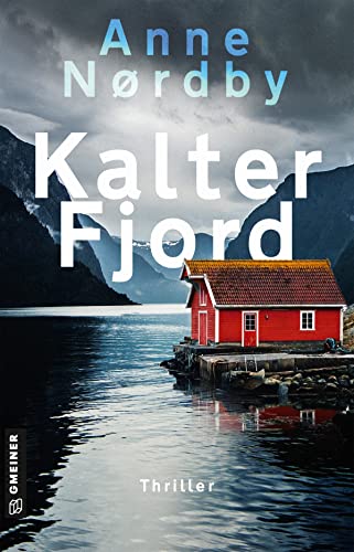 Kalter Fjord von Anne Nordby