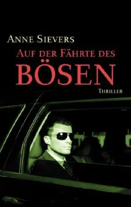 Auf der Fährte des Bösen von Eva Völler