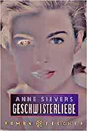 Geschwisterliebe von Anne Sievers