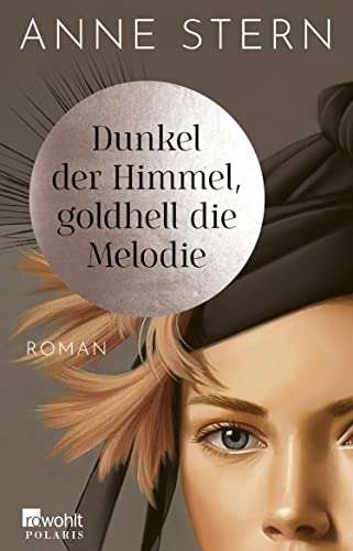 Dunkel der Himmel, goldhell die Melodie von Anne Stern