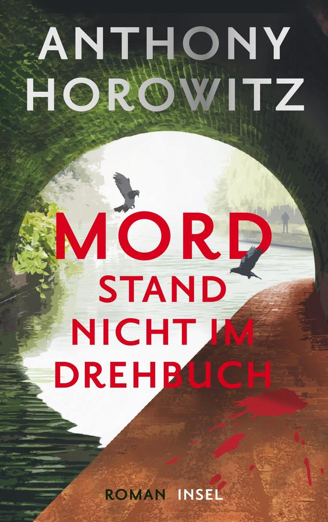 Mord stand nicht im Drehbuch von Anthony Horowitz