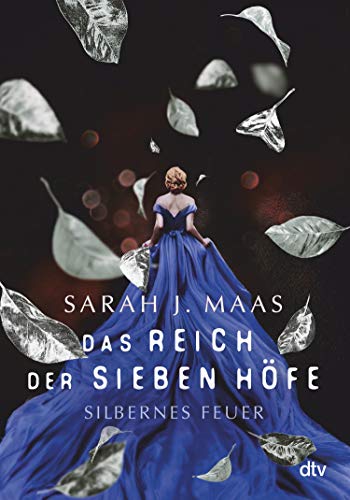 Sarah J. Maas: Silbernes Feuer