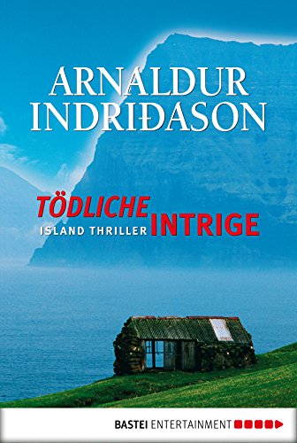 Tödliche Intrige von Arnaldur Indriðason