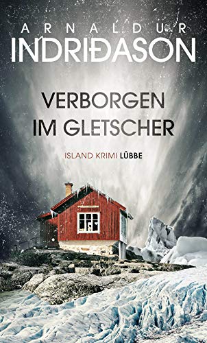 Arnaldur Indriðason: Verborgen im Gletscher