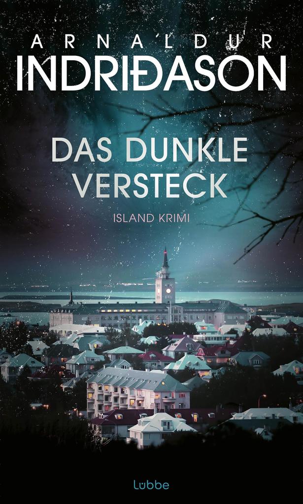 Das dunkle Versteck von Arnaldur Indriðason