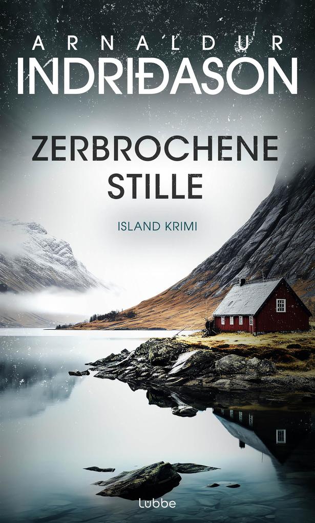 Zerbrochene Stille von Arnaldur Indriðason