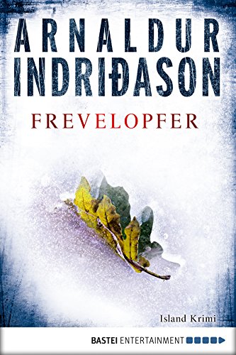 Frevelopfer von Arnaldur Indriðason