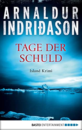 Tage der Schuld von Arnaldur Indriðason