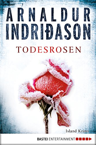 Todesrosen von Arnaldur Indriðason