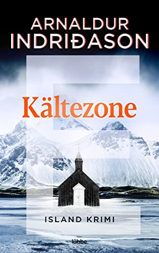 Kältezone von Arnaldur Indriðason