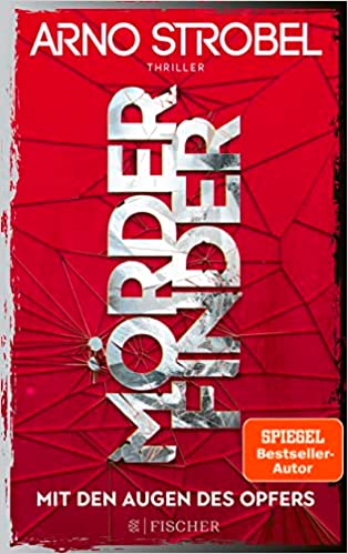 Mit den Augen des Opfers von Arno Strobel