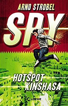 Arno Strobel: Hotspot Kinshasa