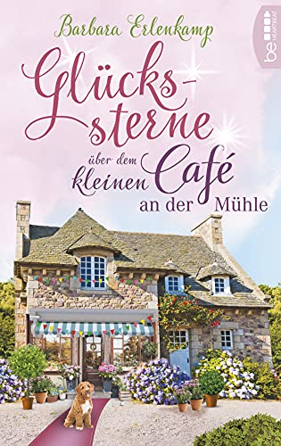 Glückssterne über dem kleinen Café an der Mühle von Barbara Erlenkamp