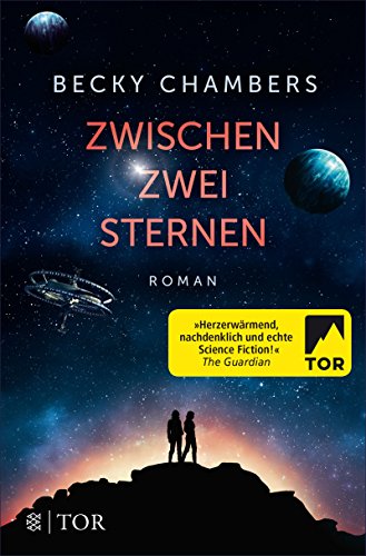 Zwischen zwei Sternen von Becky Chambers
