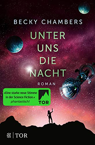 Unter uns die Nacht von Becky Chambers