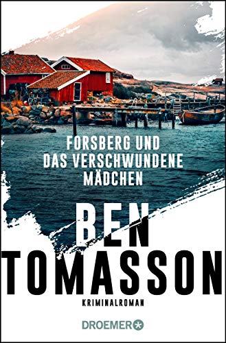 Ben Tomasson: Forsberg und das verschwundene Mädchen