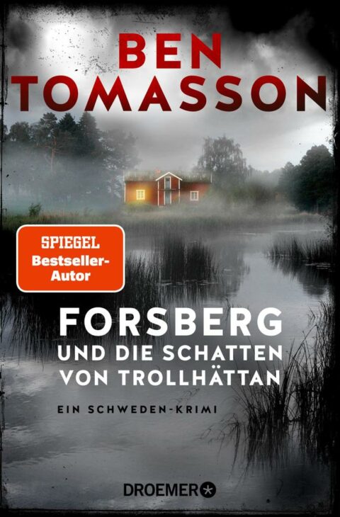 Ben Tomasson: Forsberg und die Schatten von Trollhättan Die Schatten von Trollhättan von Ben Tomasson