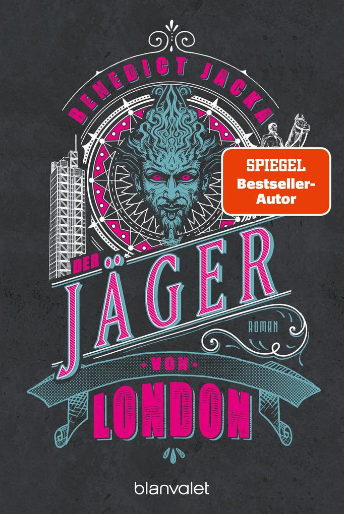 Der Jäger von London von Benedict Jacka
