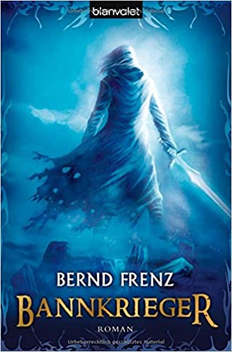 Bannstreiter von Bernd Frenz
