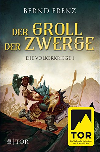 Der Groll der Zwerge von Bernd Frenz