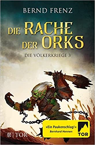 Die Rache der Orks von Bernd Frenz