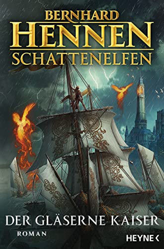 Der Gläserne Kaiser von Bernhard Hennen