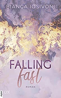 Falling Fast von Bianca Iosivoni