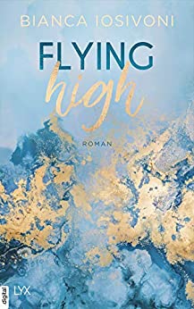 Flying High von Bianca Iosivoni