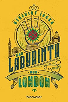 Benedict Jacka: Das Labyrinth von London Das Labyrinth von London von Benedict Jacka