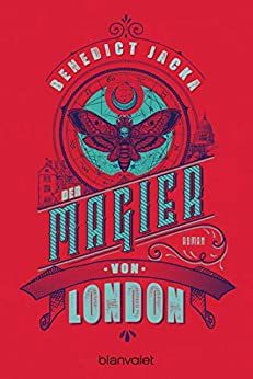 Der Magier von London von Benedict Jacka