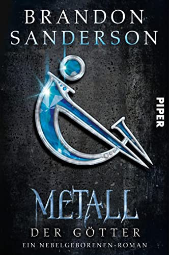 Metall der Götter von Brandon Sanderson