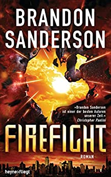 Brandon Sanderson: Firefight Firefight von Brandon Sanderson