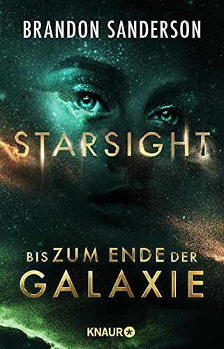 Brandon Sanderson: Starsight - Bis zum Ende der Galaxie