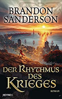 Der Rhythmus des Krieges von Brandon Sanderson