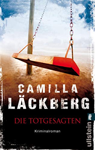Die Totgesagten von Camilla Läckberg