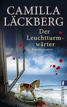 Camilla Läckberg: Der Leuchtturmwärter