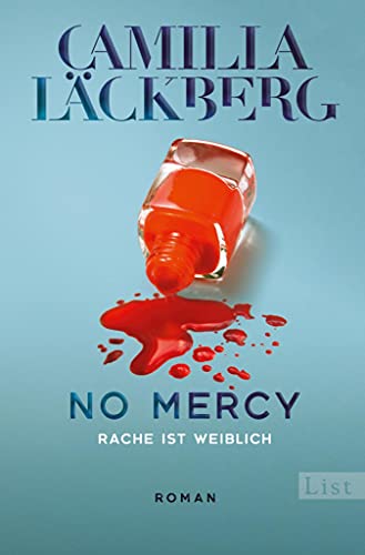 Camilla Läckberg: No Mercy. Rache ist weiblich