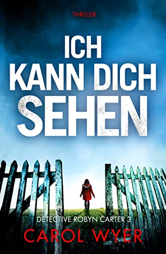 Ich kann dich sehen von Carol Wyer