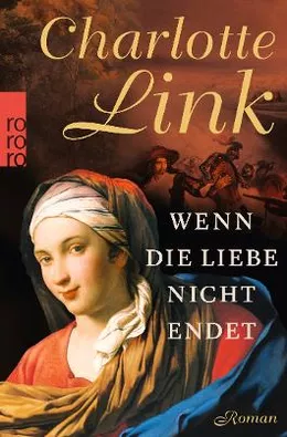 Charlotte Link: Wenn die Liebe nicht endet
