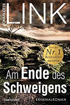Am Ende des Schweigens von Charlotte Link