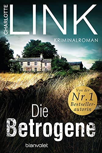 Die Betrogene von Charlotte Link