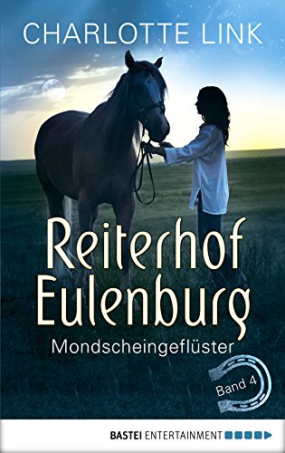 Charlotte Link: Mondscheingeflüster
